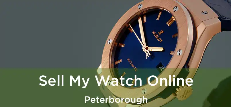  Sell My Watch Online Peterborough