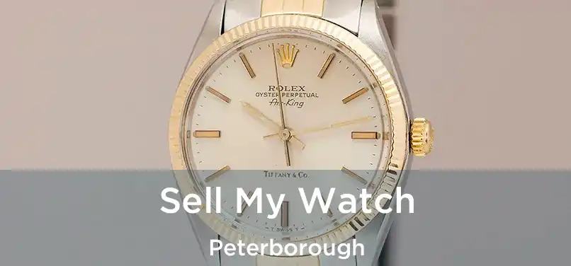  Sell My Watch Peterborough