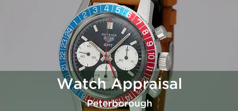  Watch Appraisal Peterborough