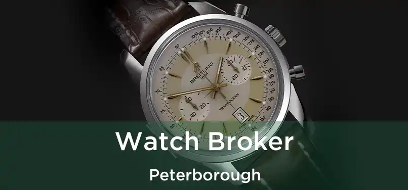  Watch Broker Peterborough
